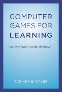 Computer Games for Learning (inbunden)