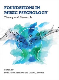 Foundations in Music Psychology (inbunden)