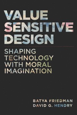 Value Sensitive Design (häftad)