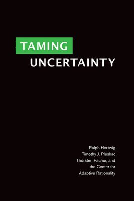 Taming Uncertainty (inbunden)