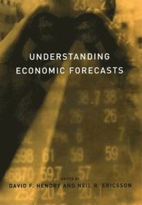 Understanding Economic Forecasts (inbunden)