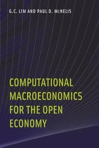 Computational Macroeconomics for the Open Economy (inbunden)