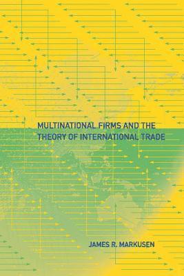 Multinational Firms and the Theory of International Trade (inbunden)