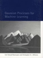 Gaussian Processes for Machine Learning (inbunden)