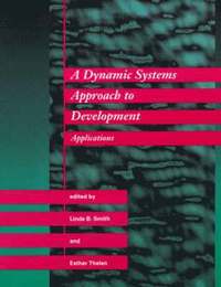 A Dynamic Systems Approach to Development (inbunden)