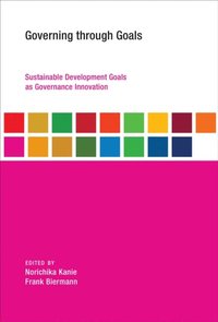 Governing through Goals (e-bok)