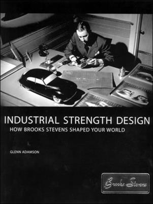 Industrial Strength Design (inbunden)