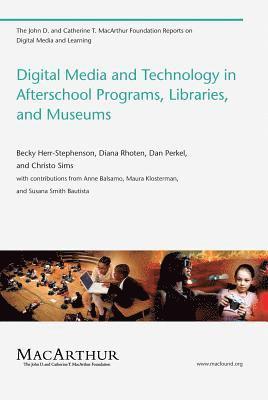 Digital Media and Technology in Afterschool Programs, Libraries, and Museums (hftad)