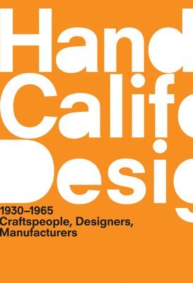 A Handbook of California Design, 1930-1965 (hftad)