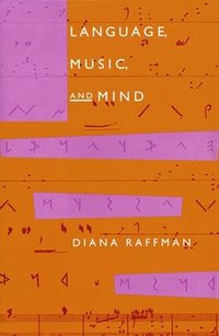 Language, Music, and Mind (hftad)