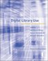 Digital Library Use