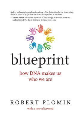 Blueprint: How DNA Makes Us Who We Are (inbunden)