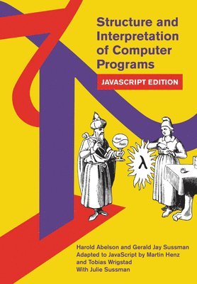 Structure and Interpretation of Computer Programs (häftad)