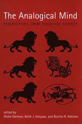 The Analogical Mind: Perspectives from Cognitive Science (häftad)