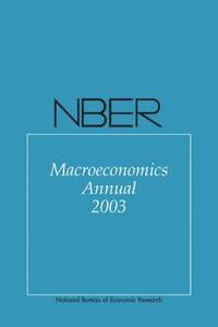 NBER Macroeconomics Annual 2003: Volume 18 (hftad)
