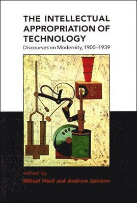 Intellectual Appropriation of Technology (inbunden)