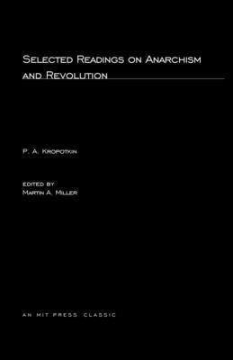 Selected Writings on Anarchism and Revolution (hftad)