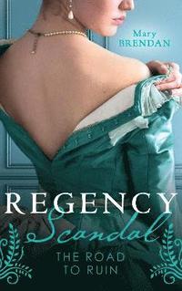 Regency Scandal: The Road To Ruin (hftad)