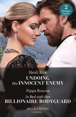Undoing His Innocent Enemy / In Bed With Her Billionaire Bodyguard (häftad)