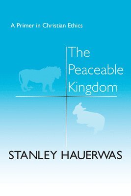 The Peaceable Kingdom (inbunden)