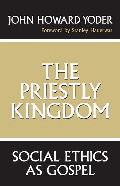 Priestly Kingdom (inbunden)