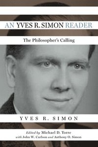 An Yves R. Simon Reader (inbunden)