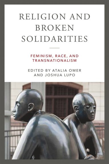 Religion and Broken Solidarities (inbunden)