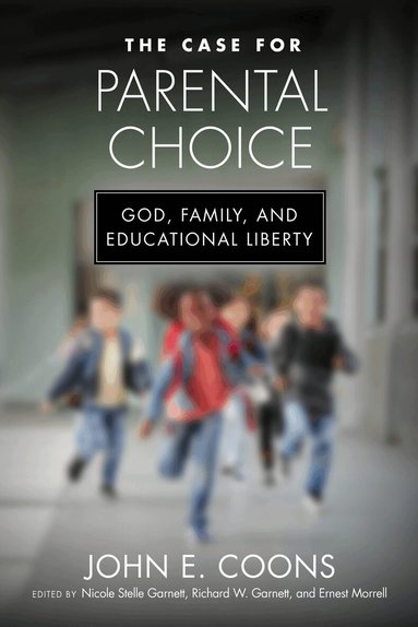 Case for Parental Choice (inbunden)