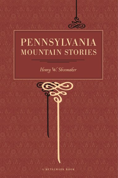 Pennsylvania Mountain Stories (hftad)