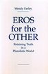 Eros for the Other