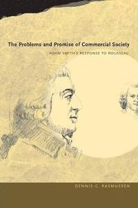 The Problems and Promise of Commercial Society (häftad)