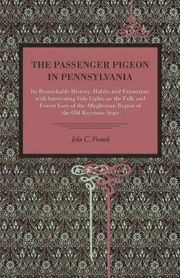 The Passenger Pigeon in Pennsylvania (hftad)