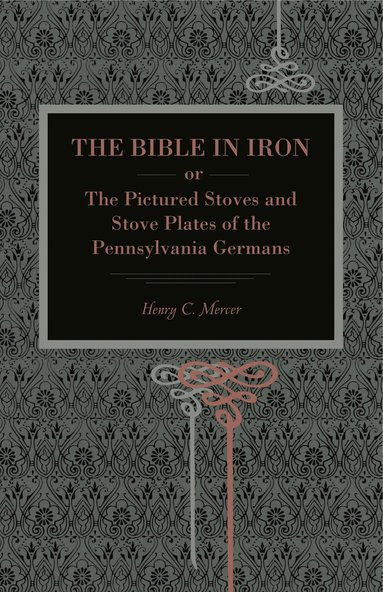 The Bible in Iron; (inbunden)