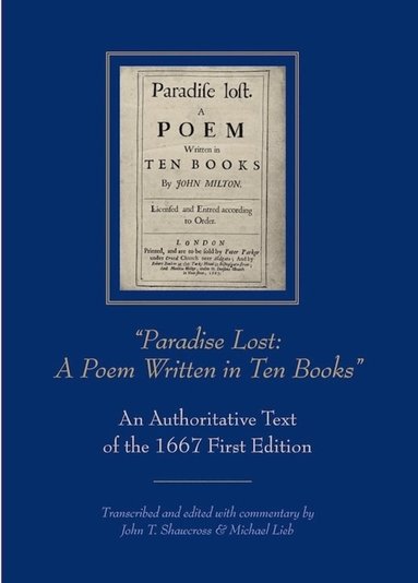 "Paradise Lost: A Poem Written in Ten Books" (h�ftad)