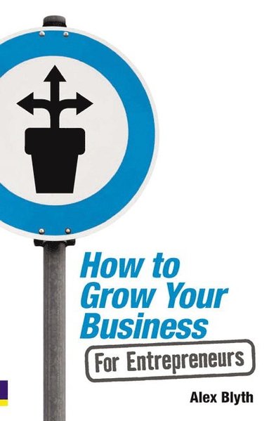 How to Grow Your Business - For Entrepreneurs (hftad)