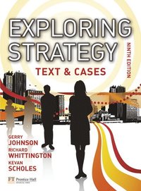 Exploring Strategy Text & Cases plus MyStrategyLab and The Strategy Experience simulation