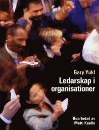 Ledarskap i organisationer (häftad)