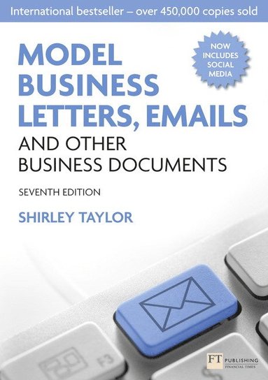 Model Business Letters, Emails and Other Business Documents (inbunden)