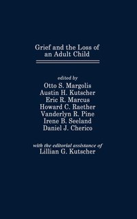 Grief and the Loss of an Adult Child (inbunden)