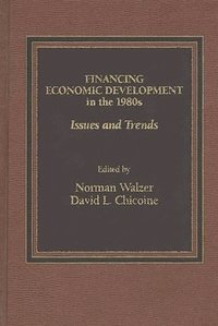 Financing Economic Development in the 1980s (inbunden)
