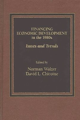 Financing Economic Development in the 1980s (inbunden)