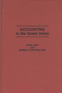 Accounting in the Soviet Union (inbunden)