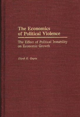 The Economics of Political Violence (inbunden)