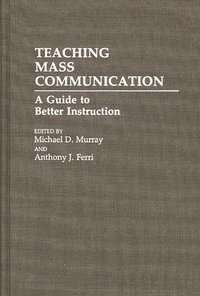 Teaching Mass Communication (inbunden)