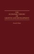 Economic Theory of Growth and Development