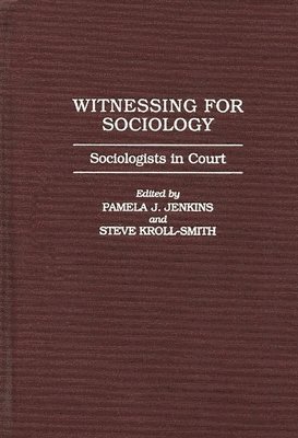 Witnessing for Sociology (h�ftad)