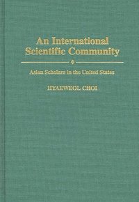 An International Scientific Community (inbunden)