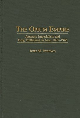 Opium Empire (häftad)
