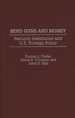 Send Guns and Money (inbunden)