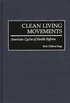 Clean Living Movements